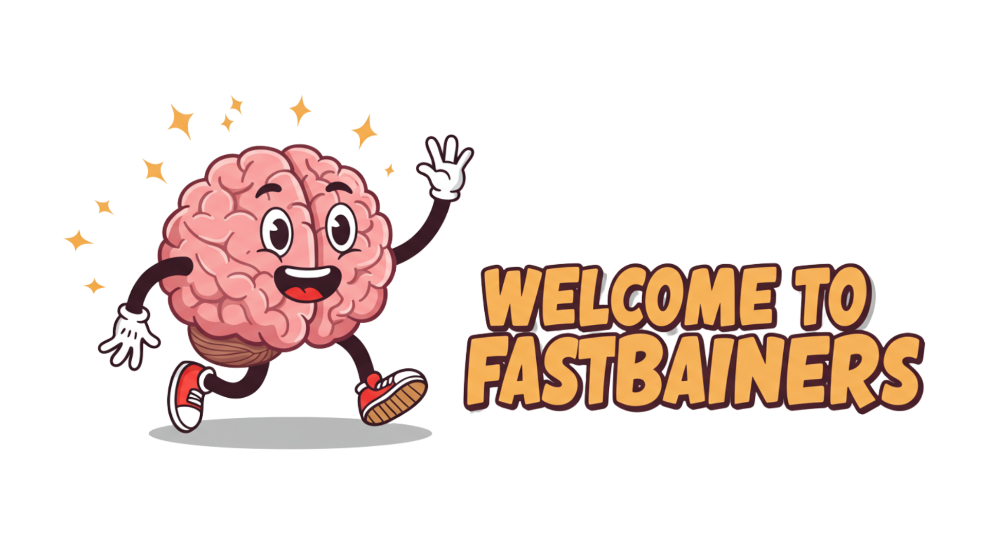 Welcome to FastBrainers